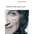 Devenir celle que je suis