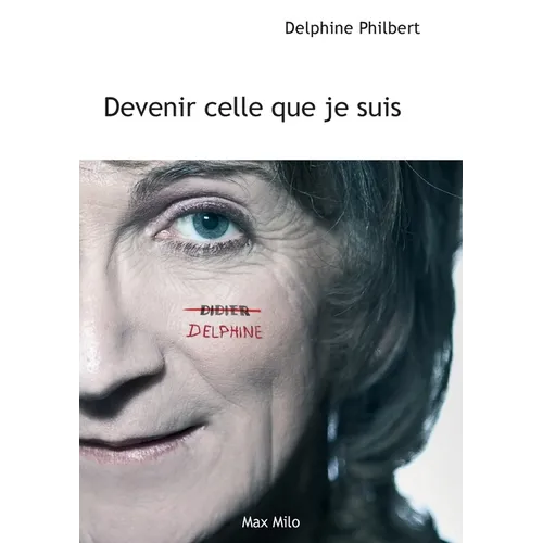 Devenir celle que je suis
