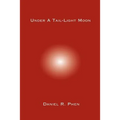 Under A Tail-Light Moon