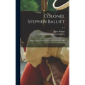 Colonel Stephen Balliet: Soldier, Patriot and Statesman of the Revolution: His Ancestry, Youth and Education; pt.1