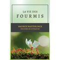 La vie des Fourmis