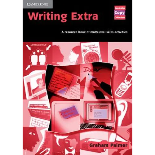Writing Extra: A Resource Book of Multi-Level Skills Activities