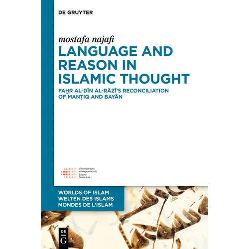 Language and Reason in Islamic Thought