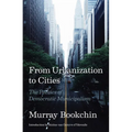 From Urbanization to Cities: The Politics of Democratic Municipalism