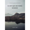 El rey que no tenía nombre