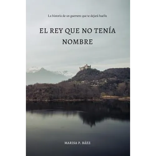 El rey que no tenía nombre