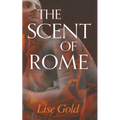 The Scent of Rome