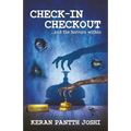 CHECK-IN CHECKOUT ...and the horrors within