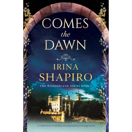 Comes the Dawn: A totally heart-wrenching and gripping historical page-turner