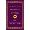 The Book of Nothing and Everything