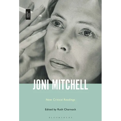 Joni Mitchell: New Critical Readings