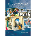 The Urban Sea: Cities of the Mediterranean