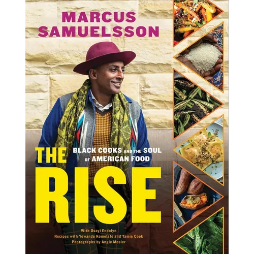 The Rise: Black Cooks and the Soul of American Food: A Cookbook