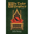 The Tudor Prophecy
