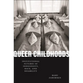 Queer Childhoods: Institutional Futures of Indigeneity, Race, and Disability