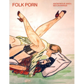 Folk Porn: Anonymous 1940s Sex Drawings
