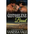 Ihre gestohlene Braut