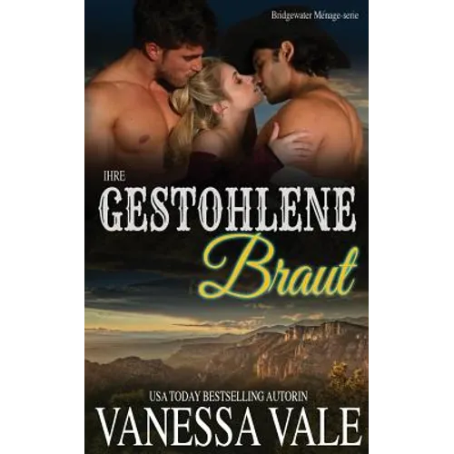Ihre gestohlene Braut