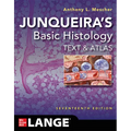 Junqueira's Basic Histology: Text and Atlas, Seventeenth Edition
