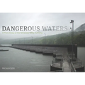 Dangerous Waters: A Photo Essay on the Tennessee Valley Authority