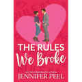 The Rules We Broke