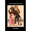 T'Was the Night After Krampus: And Other Holiday Horror Stories