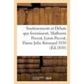 Soutènements Et Débats Que Fournissent, Mathurin Peccot, Louis Peccot, Dame Julie Kirouard 1830