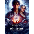 The Shadow of Whispers