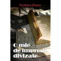 O Mie de Impresii Divizate