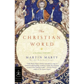 The Christian World: A Global History