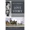 Gettysburg's Lost Love Story: The Ill-Fated Romance of General John Reynolds and Kate Hewitt