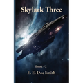 Skylark Three: A Positronic Book