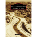 The Old Spanish Trail Highway in Texas