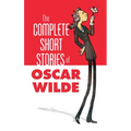 The Complete Short Stories of Oscar Wilde