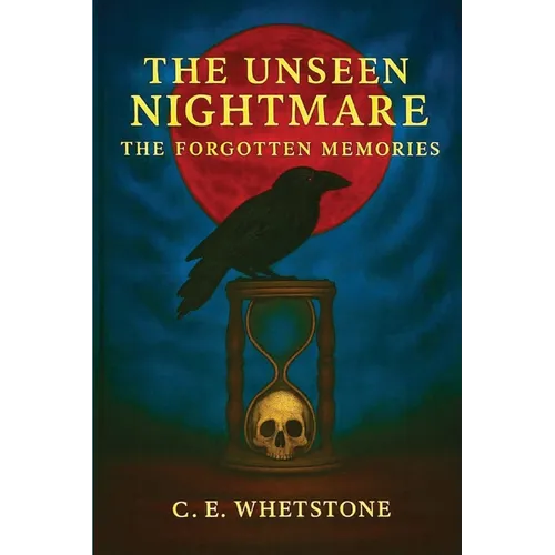 The Unseen Nightmare: The Forgotten Memories