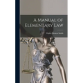 A Manual of Elementary Law