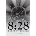 8: 28: Perfect Timing