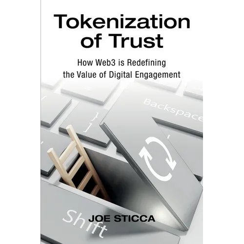 Tokenization of Trust: How Web3 is Redefining the Value of Digital Engagement