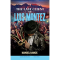 The Last Client of Luis Montez