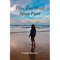 This Too Shall Soon Pass