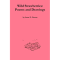 Wild Strawberries: Poems and Drawings