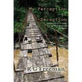 My Perception of Deception