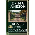 Bones At The Manor House: A Romantic Wartime Cozy Mystery
