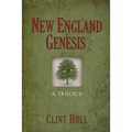 New England Genesis: A Trilogy