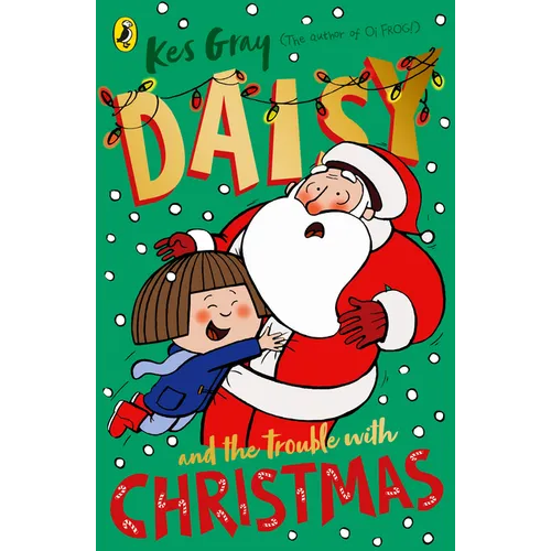 Daisy and the Trouble with Christmas