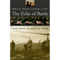 The Echo of Battle: The Army's Way of War