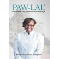 Paw-Lal': Prayers That Bring Supernatural Breakthrough.