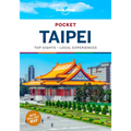 Lonely Planet Pocket Taipei: Discover Twice the City in Half the Time Top Sights Maps & Walking Tours Covers Taipei 101, National Palace Museum, Chian