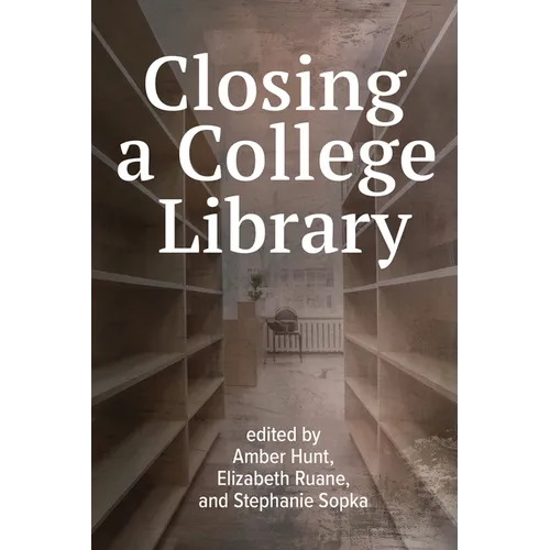 Closing a College Library