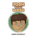 Josh Won't Wash